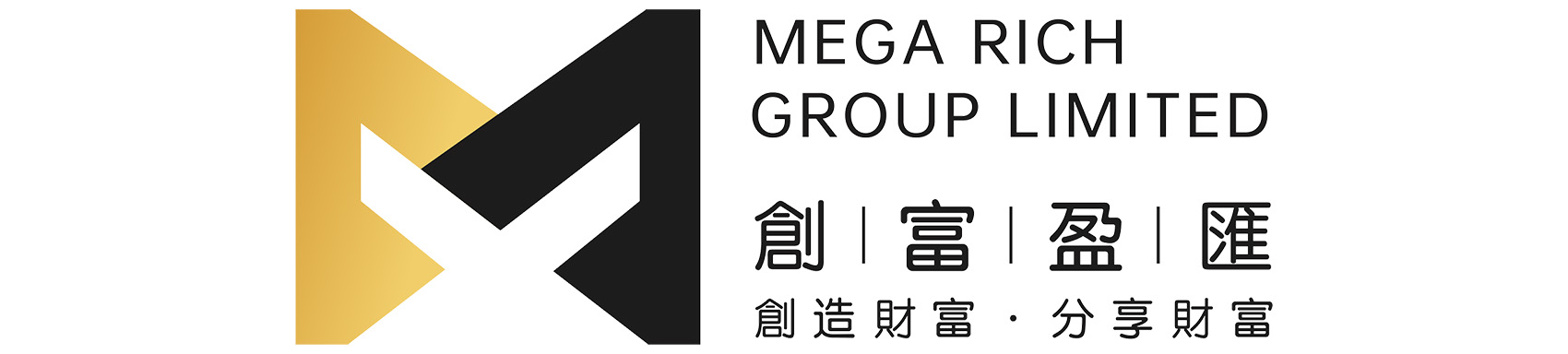 Mega Rich Group ·创富盈汇