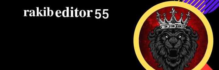 RAKIB EDITOR 55