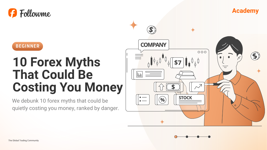 10 Forex Myths That Could Be Costing You Money