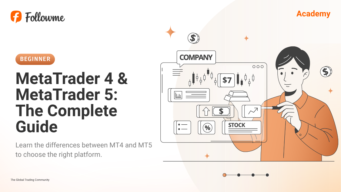 New to MetaTrader 4 & 5? Here's a Simple Guide So You're Not Lost Anymore