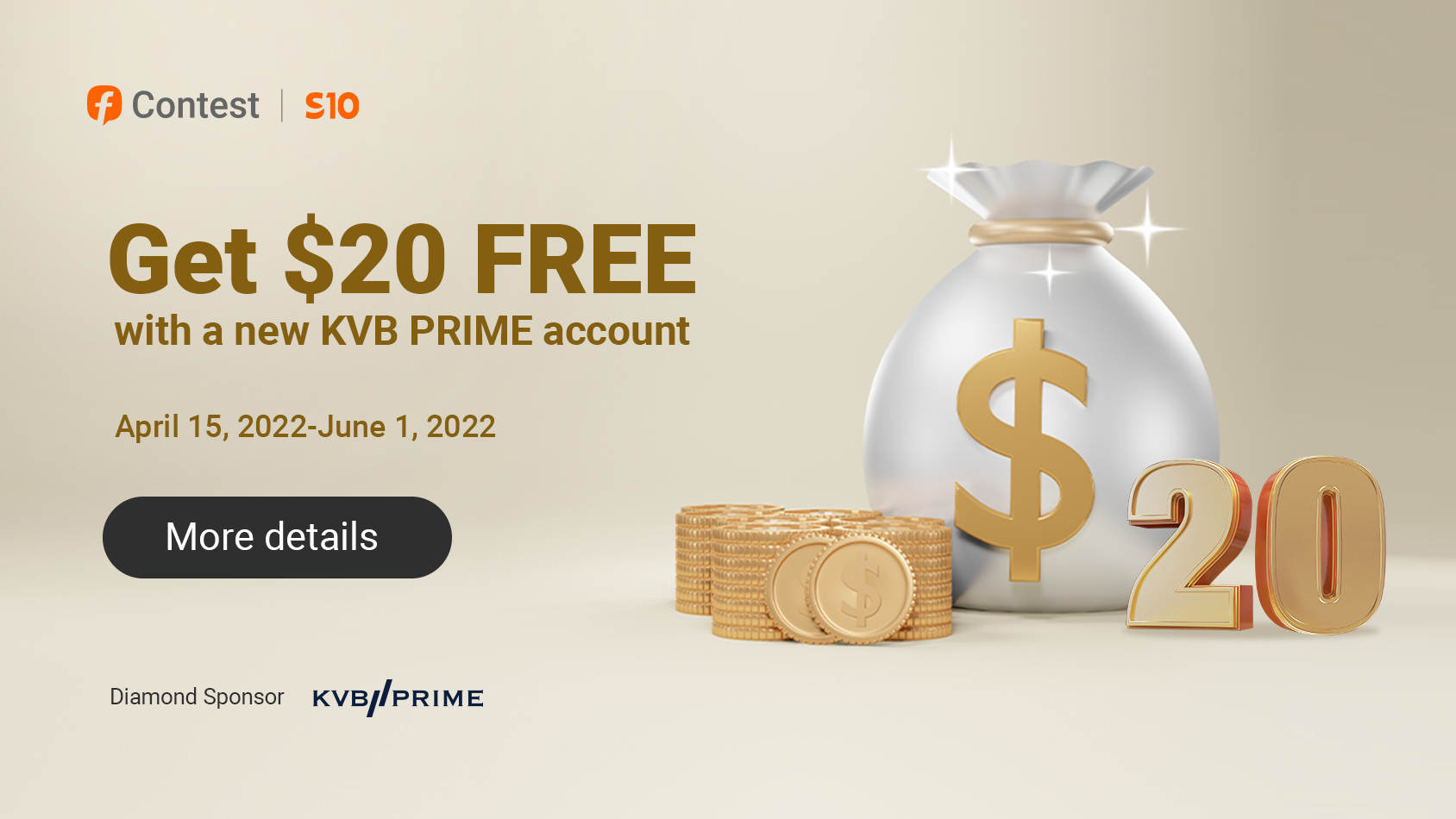 Use a KVB PRIME account to join in the S10 Contest and get $20!