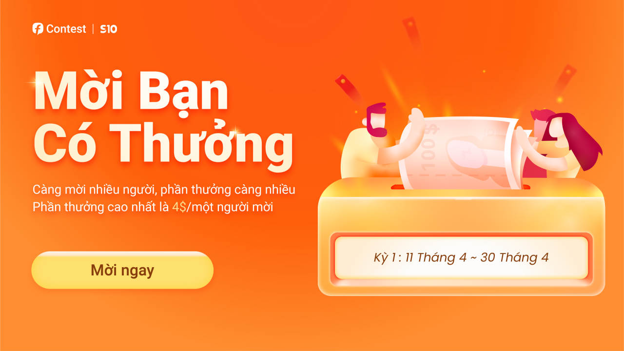 Cuộc Thi S10 | Chương Trình Mời Bạn Có Thưởng