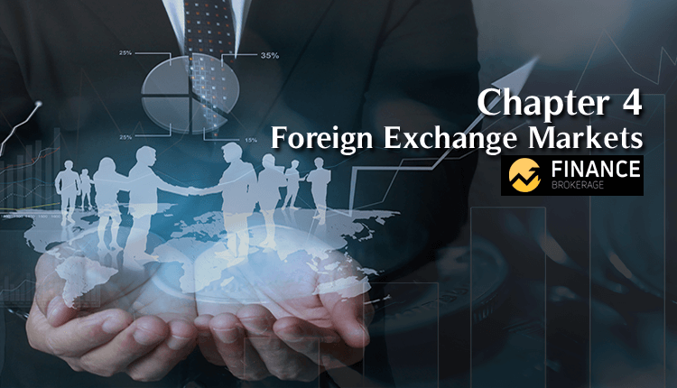The Foreign Exchange Markets, Chapter 4