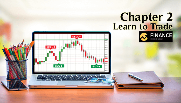 Learn to Trade | Chapter 2