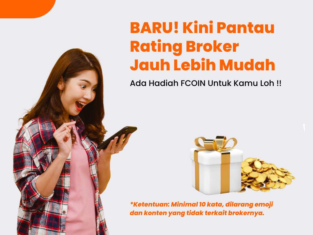 BARU! Kini Pantau Rating Broker Jauh Lebih Mudah. Ssst, Ada Hadiah Untuk Kamu Loh !!