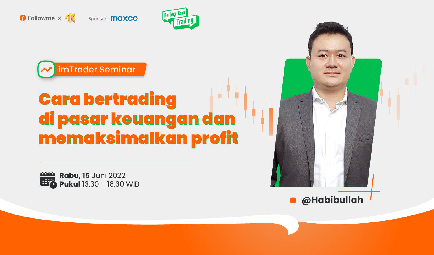 imTrader Seminar Cara Bertrading di Pasar Keuangan dan Memaksimalkan Profit