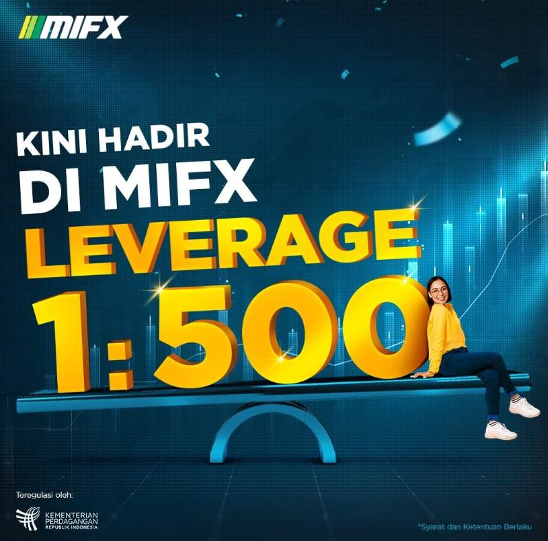 Kini Hadir di MIFX Leverage 1:500