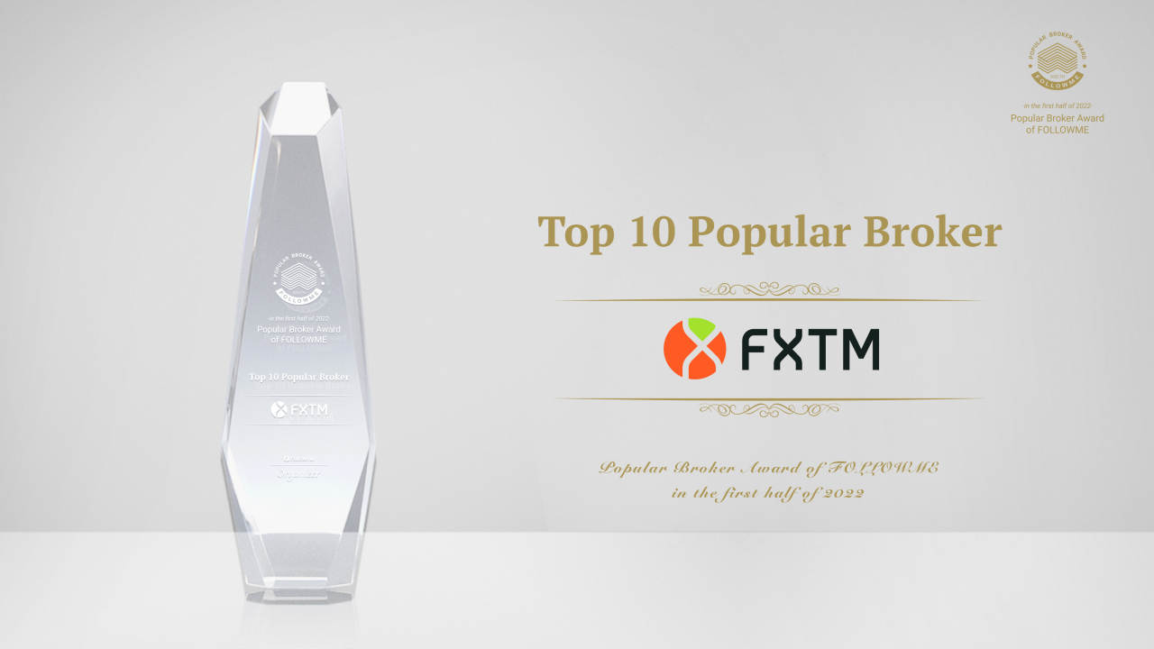FOLLOWME Popular Brokers in the First Half of 2022 announced!