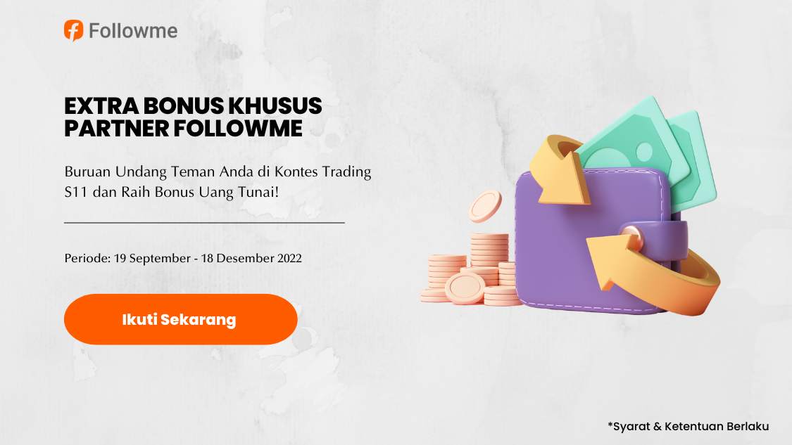 Extra Bonus Khusus Partner FOLLOWME, Yuk Ikutan!