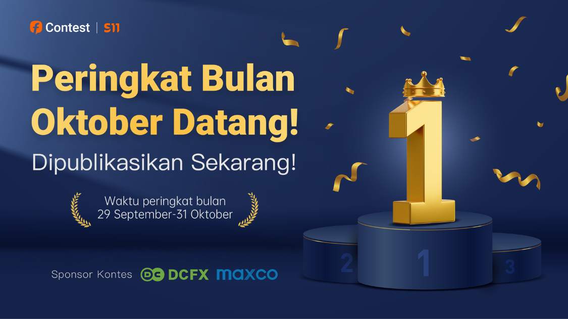 Apakah Kamu Juara Bulan Oktober Kontes Trading FOLLOWME S11? Cek Sekarang!