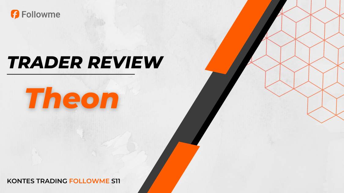 Review Trader Kontes Trading FOLLOWME S11: Theon