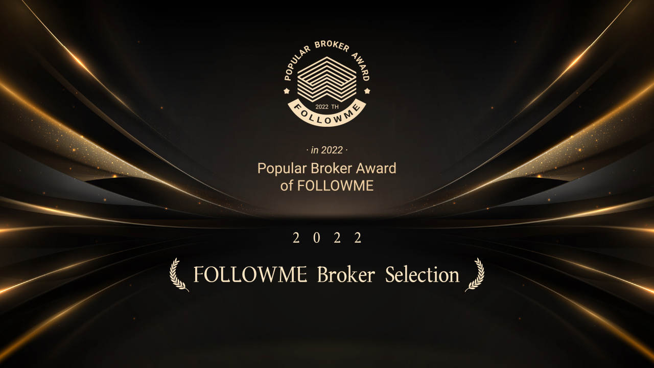 FOLLOWME Popular Brokers in 2022 Announced!