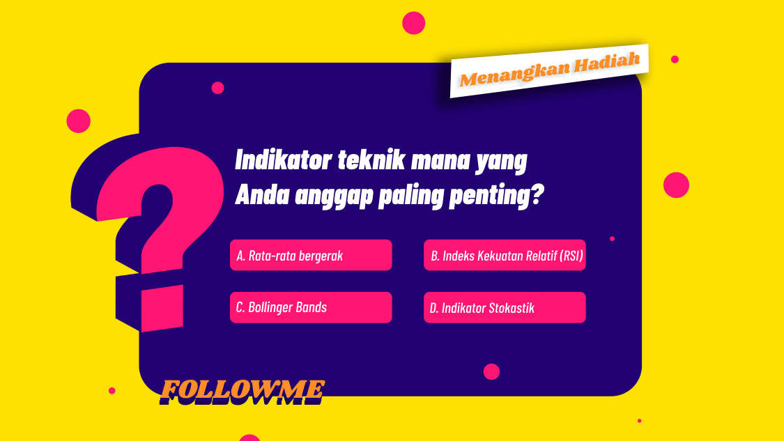 Berpartisipasilah topik minggu ini dari FOLLOWME dan menangkan hadiah dengan mudah!