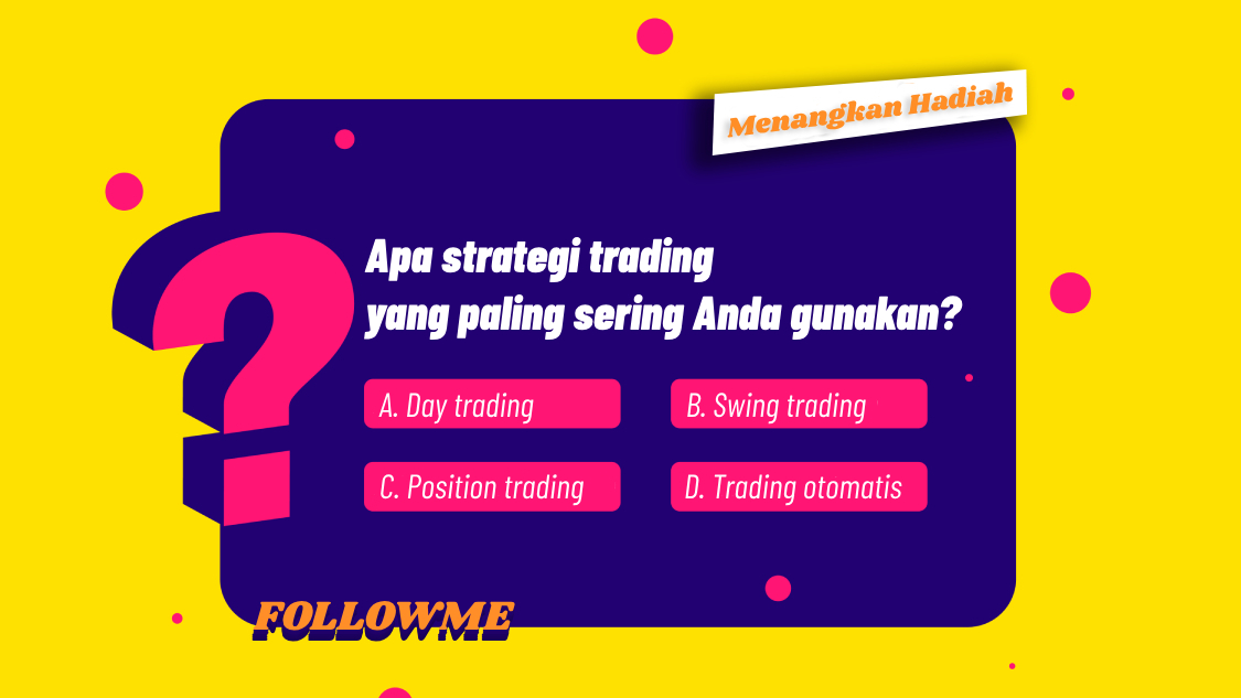 🎉Berpartisipasilah topik minggu ini dari FOLLOWME dan menangkan hadiah dengan mudah!🎉