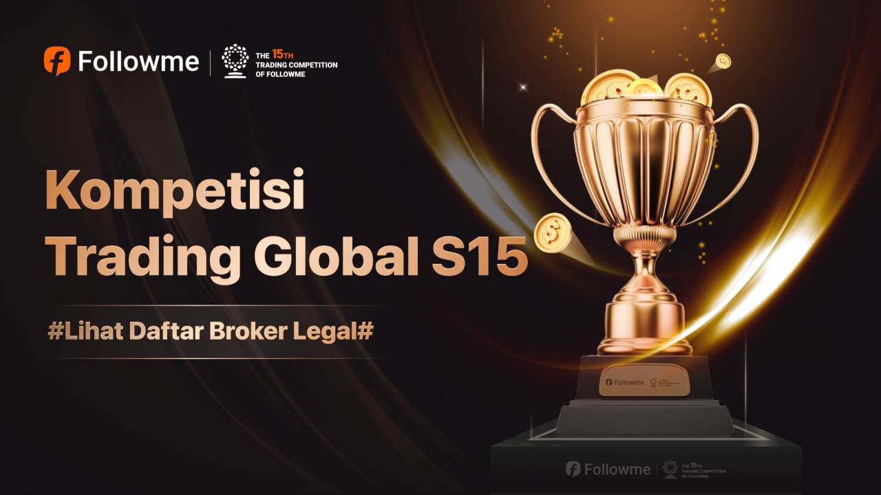 Daftar Broker yang Terdaftar dalam Kompetisi Trading Global FOLLOWME