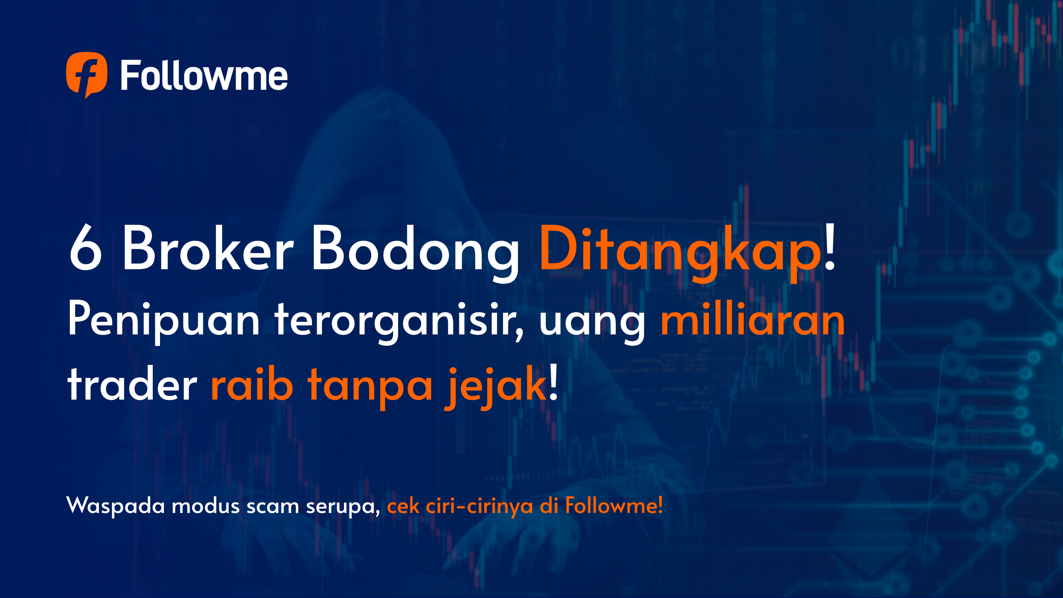 【Pialang】6 Broker Bodong Dubai, Trader Rugi Miliaran!