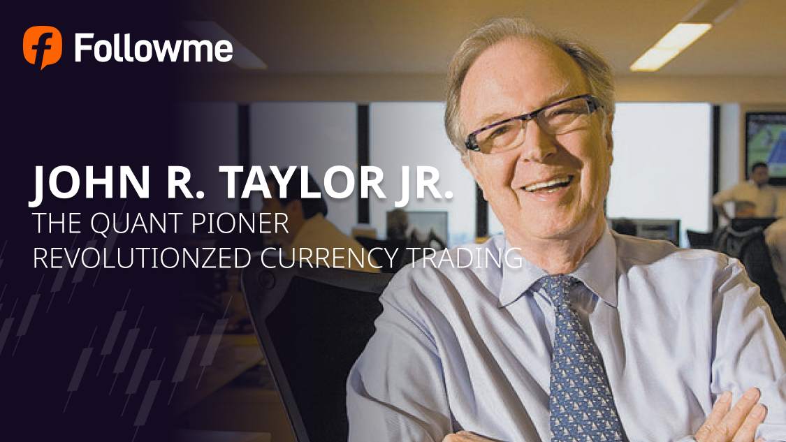 John R. Taylor Jr.: The Quant Mind Who Brought Science to Currency Trading