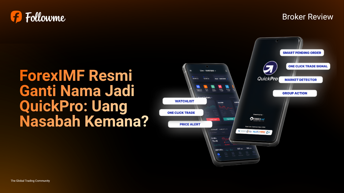 ForexIMF Resmi Jadi QuickPro: Transformasi Merek atau Strategi Redam Isu Penahanan Dana?