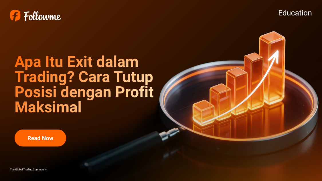 Apa Itu Exit dalam Trading? Cara Menutup Posisi dengan Profit Maksimal