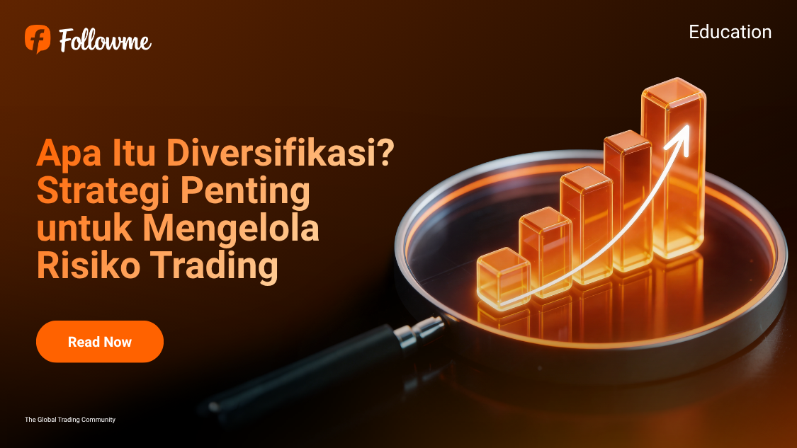 Apa Itu Diversifikasi? Strategi Penting untuk Mengelola Risiko Trading