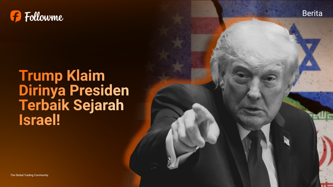 Trump Blak-blakan Soal Iran, Internal Fed, Hingga Klaim 'Presiden Terbaik Israel'