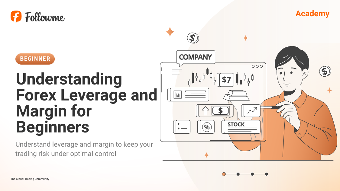 Illustration of leverage and margin concepts in forex trading, Followme Academy