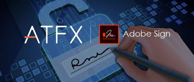 ATFX正式上线Adobe Sign网上签署服务