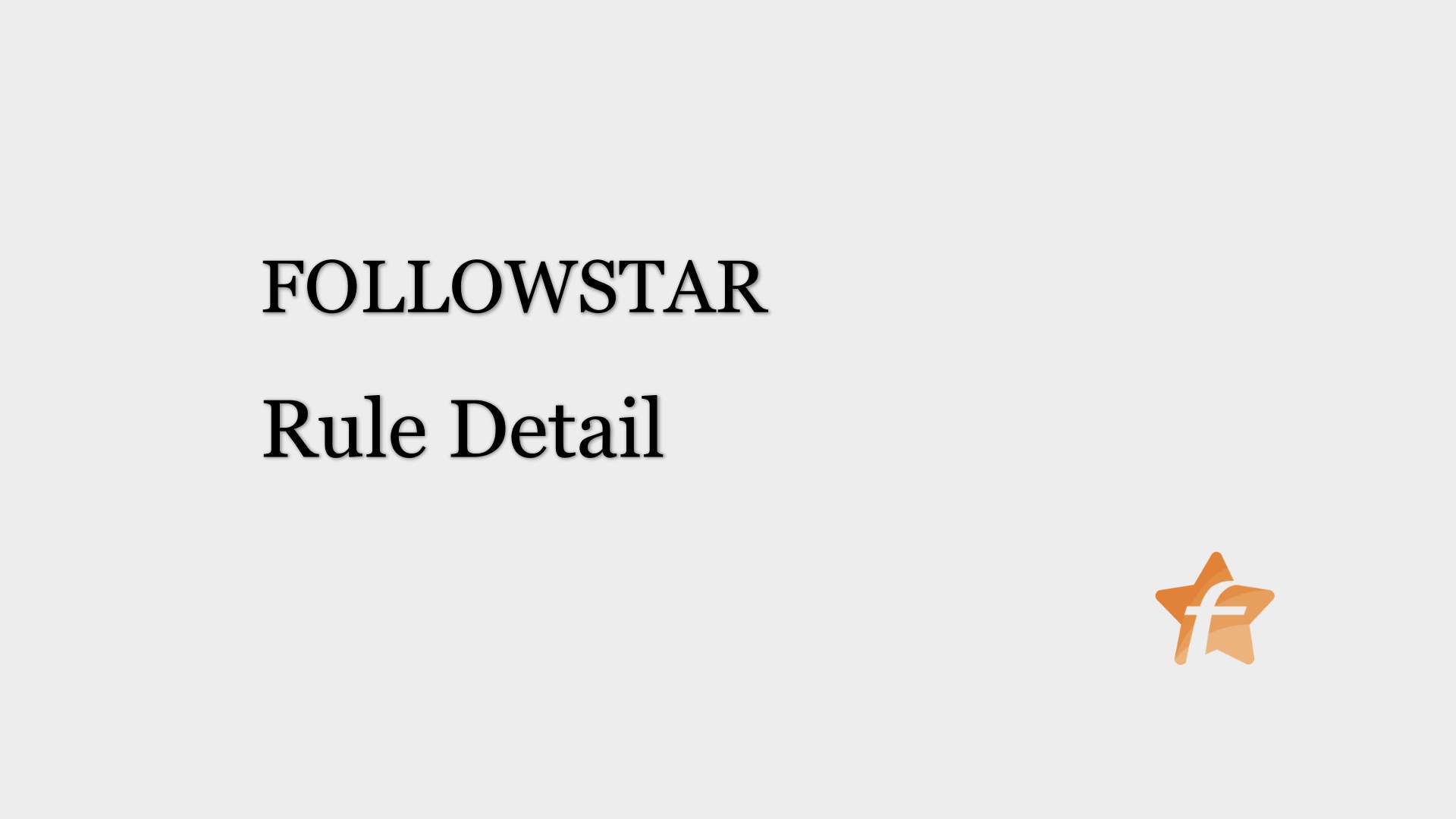 Tutorial: Everything You Need to Know about FOLLOWSTAR