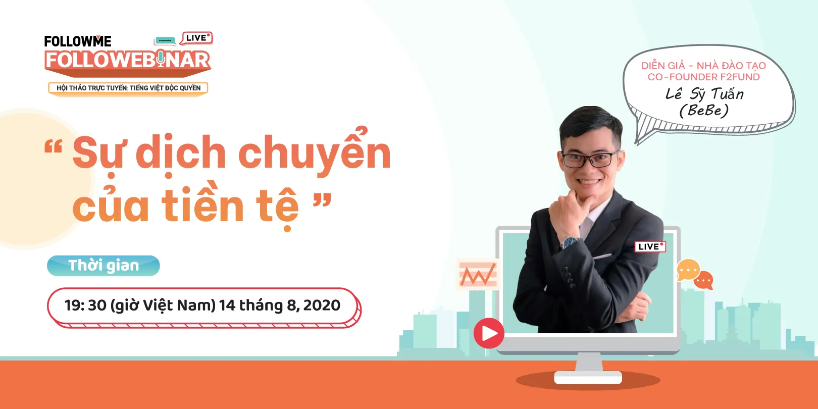 【FOLLOWEBINAR】Sự dịch chuyển của tiền tệ