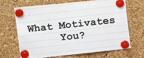 What Motivates You?