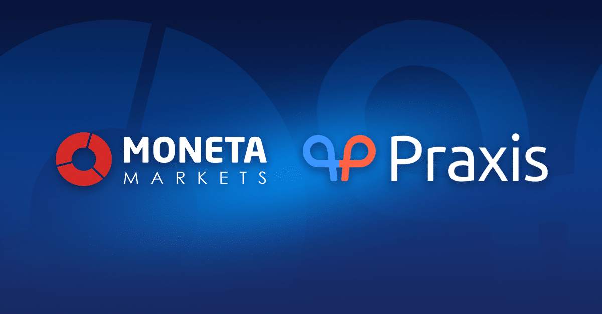 Moneta Markets推出新一代Praxis Cashier