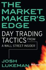 Cuốn The Market Maker’s Edge: Day Trading Tactics From a Wall Street Insider