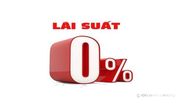 LÃI SUẤT BANK NẾU VỀ 0