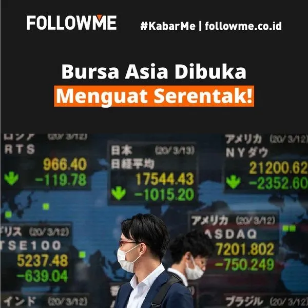 Bursa Asia Bergerak Menguat!