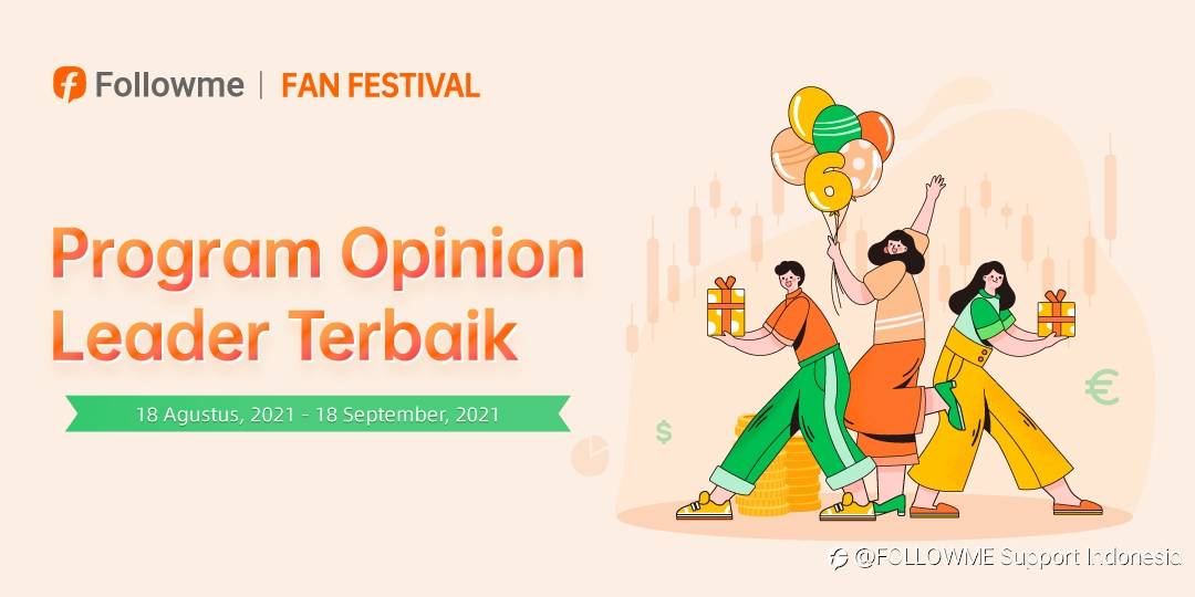 2021 FOLLOWME Fan Festival, Kamu adalah opinion leader FOLLOWME