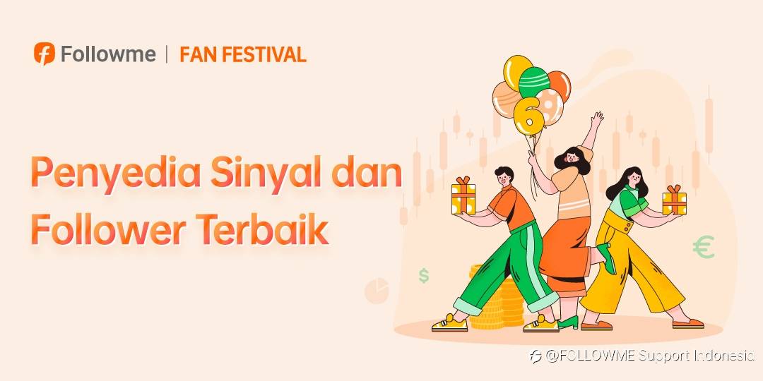 2021 FOLLOWME Fan Festival, Berhadiah untuk trader terbaik