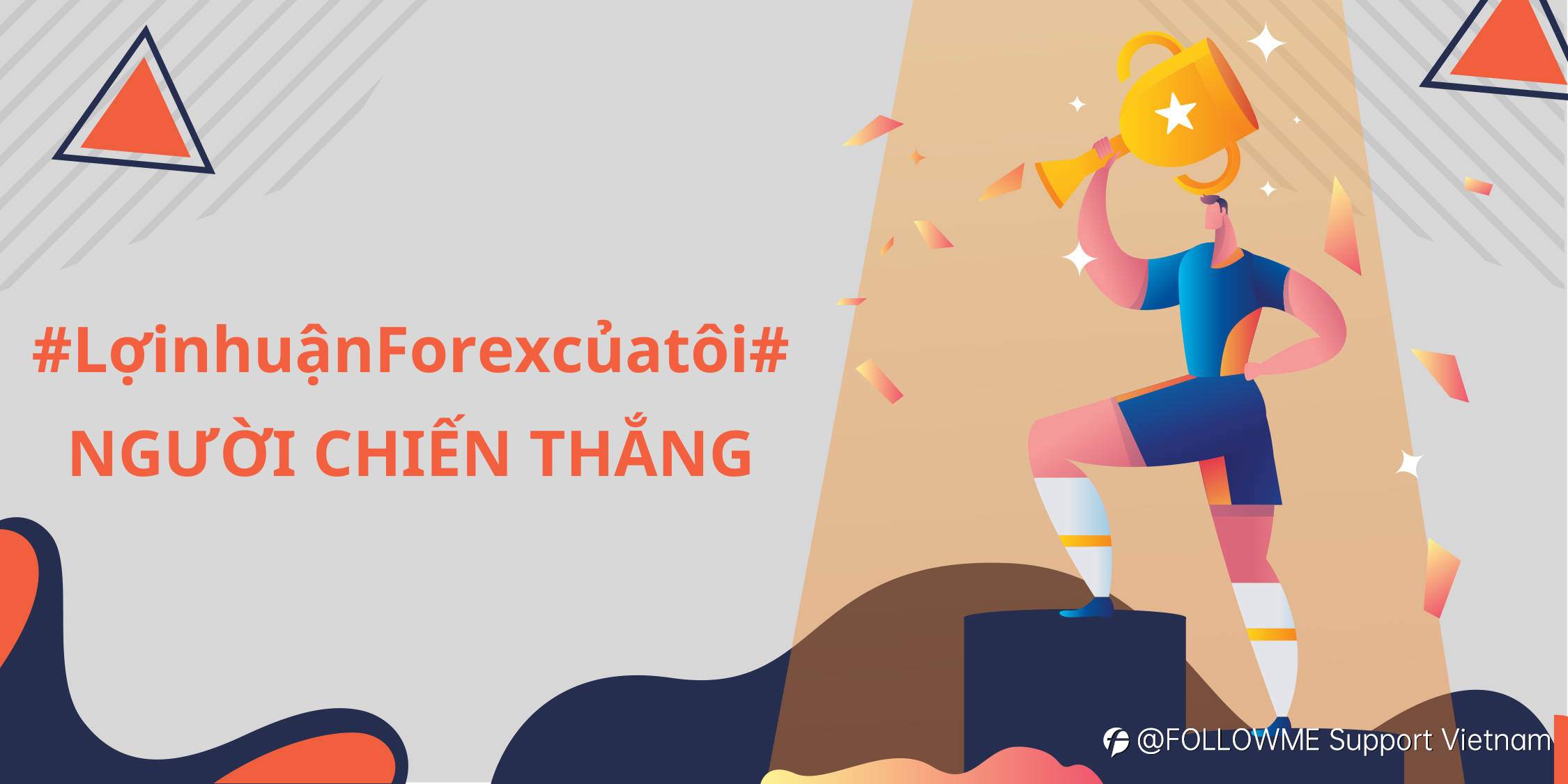 Người chiến thắng bài #LợinhuậnForexcủatôi# nổi bật tuần 3