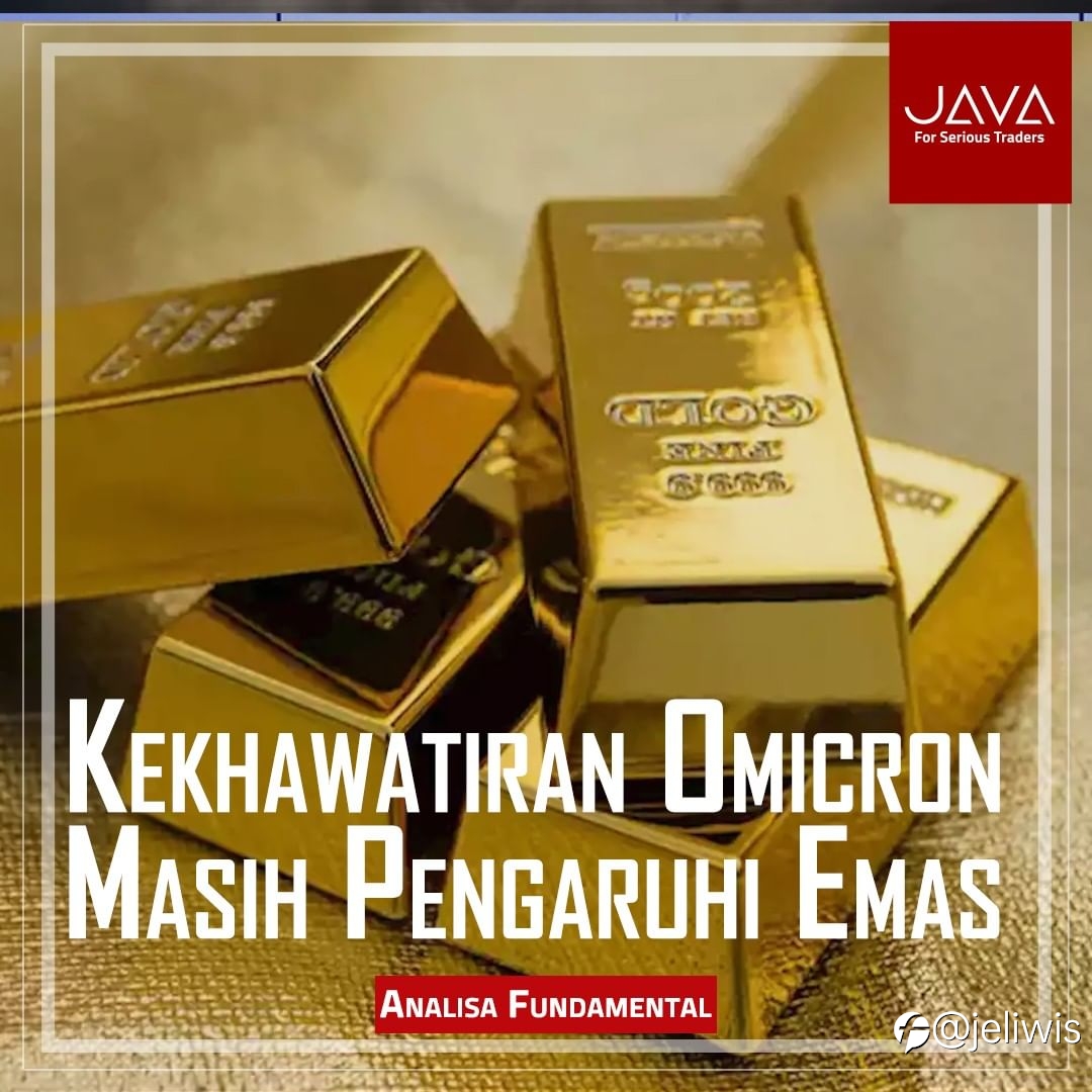 Kekhawatiran Omicron Masih Pengaruhi Emas