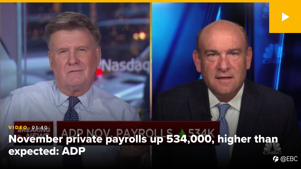ADP 报告显示,11 月美国私人就业人数增长 534,000,好于预期
