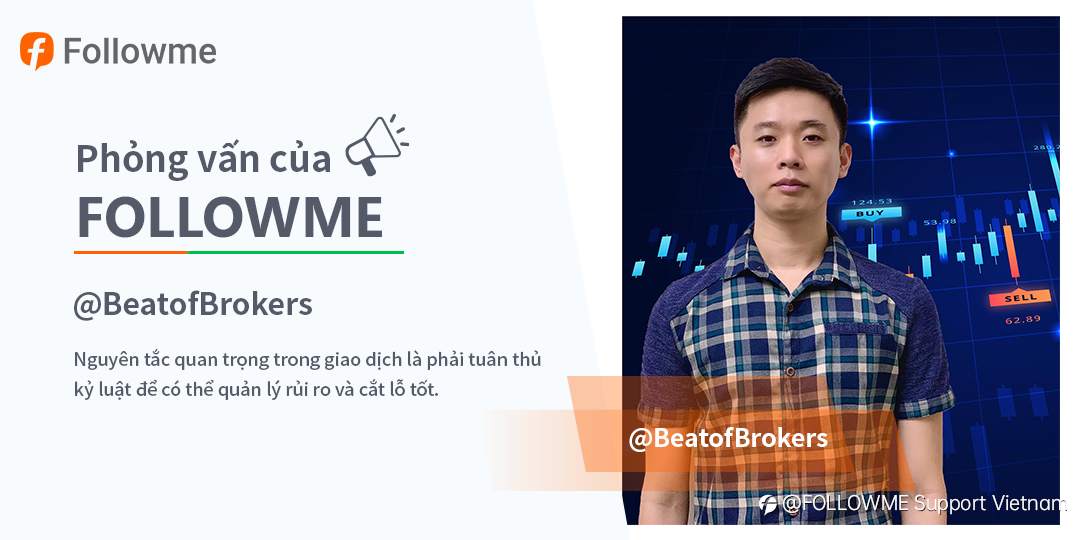 Phỏng Vấn của FOLLOWME丨BeatofBrokers