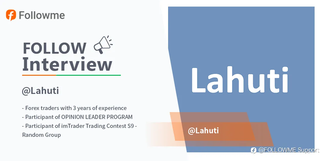 FOLLOWME Interview丨Lahuti