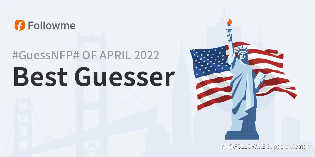 Best Guesser of #GuessNFP# April 2022. Check it out!