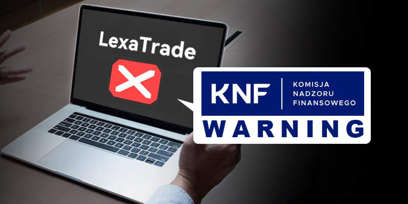 Scam Alert: Polish KNF Issues Warning Against LexaTrade