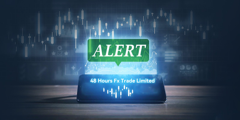 Social Media Brokers Alert: a Case of 48 Hours Fx Trade Limited