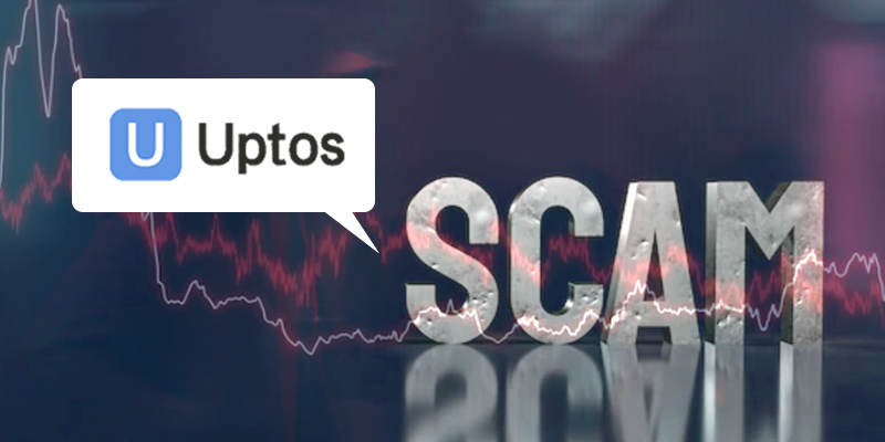 Be Cautious of Uptos – Avoid Signing Up With This Unlicensed FX Broker