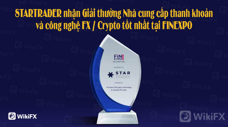WIKIFX REVIEW - SÀN STARTRADER ĐANG NHẬN ĐÁNH GIÁ CAO TỪ CỘNG ĐỒNG TRADER