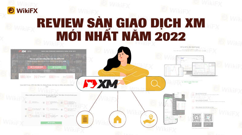 WIKIFX REVIEW - SÀN XM VÀ CÁC LOẠI PHÍ GIAO DỊCH MỚI NHẤT NĂM 2022