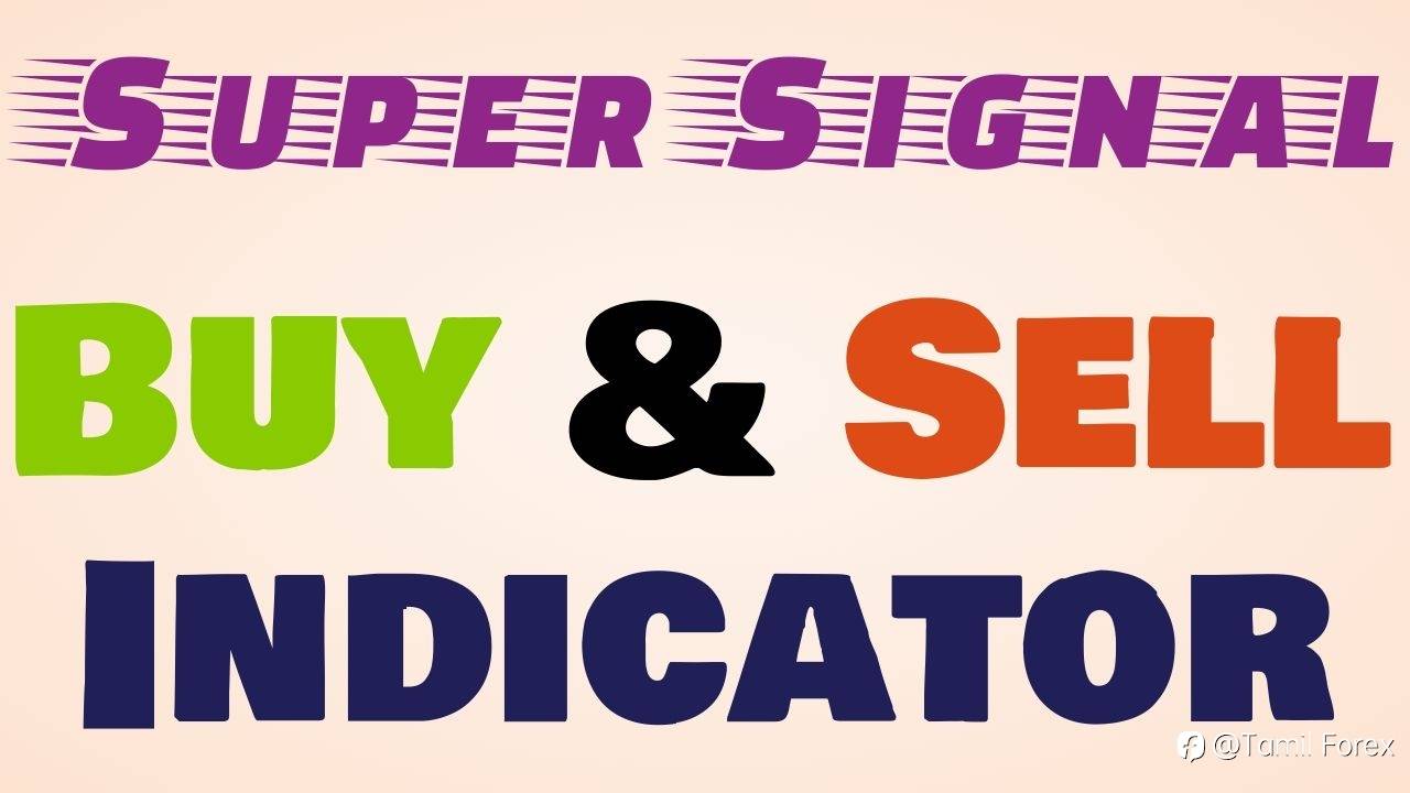 Super Signal Buy And Sell Indicator