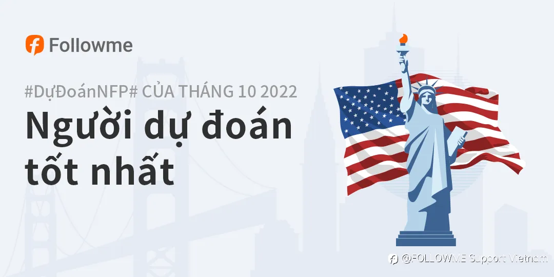 Người Dự Đoán Tốt Nhất cho Dữ Liệu NFP Tháng 10