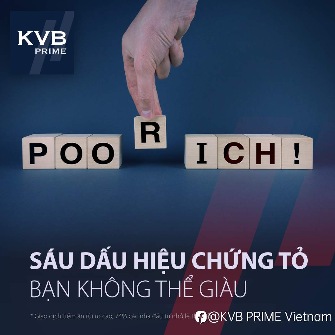 SÁU DẤU HIỆU CHỨNG TỎ BẠN KHÔNG THỂ GIÀU